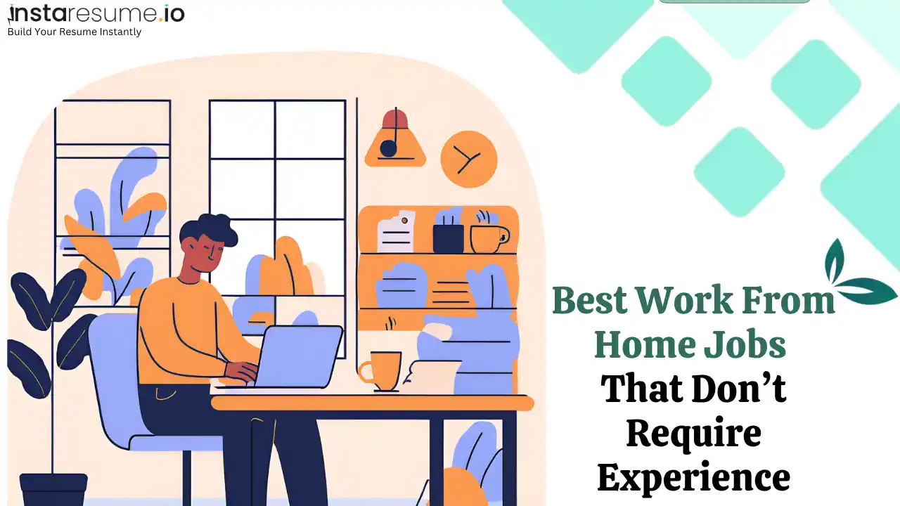 Best work from home jobs that don’t require experience